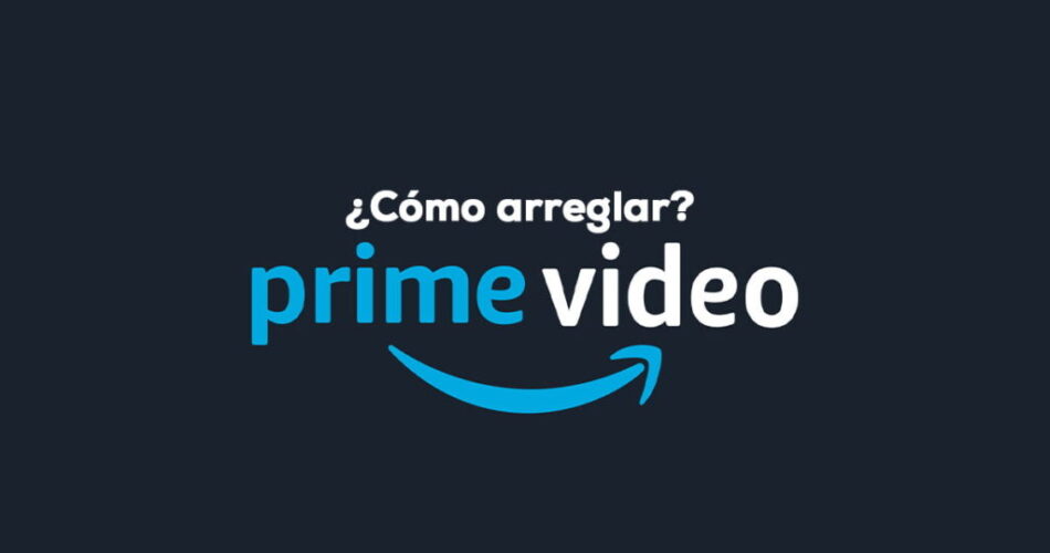 Cara Memperbaiki Amazon Prime Video Saat Tidak Berfungsi