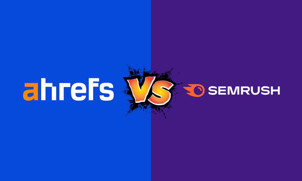 Ahrefs Vs Semrush: Perbandingan Teknis Antara Alat SEO